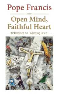 Open Mind Faithful Heart : Reflections on Following Jesus (The Pope Francis Resource Library)