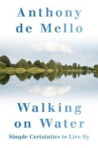 Walking on Water : Simple Certainties to Live by （3TH）