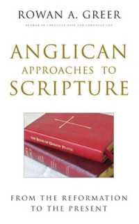 Anglican Approaches to Scripture : From the Reformation to the Present