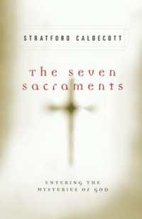 Seven Sacraments : Entering the Mysteries of God