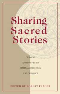 Sharing Sacred Stories : Current Approaches to Spiritual Direction and Guidance