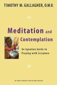Meditation and Contemplation : An Ignatian Guide to Praying with Scripture