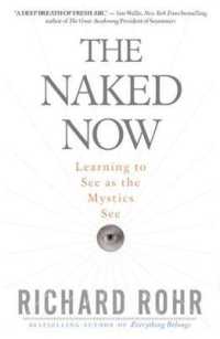 Naked Now : Learning to See as the Mystics See