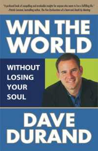 Win the World (Without Losing Your Soul)