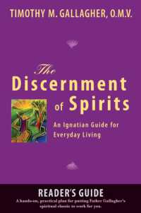 Discernment of Spirits: a Reader's Guide : An Ignatian Guide for Everyday Living