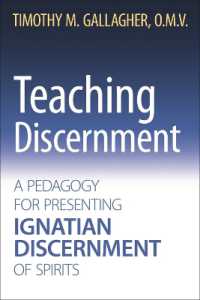 Teaching Discernment : A Pedagogy for Presenting Ignatian Discernment of Spirits