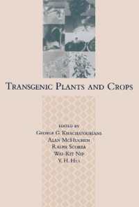 トランスジェニック植物および穀物<br>Transgenic Plants and Crops