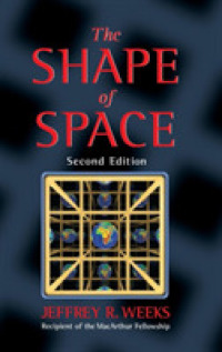 曲面と3次元多様体を見る The Shape of Space (Pure and Applied