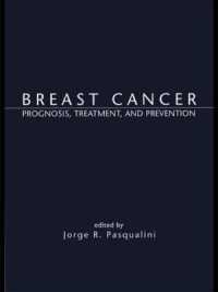 Breast Cancer : Prognosis, Treatment, and Prevention