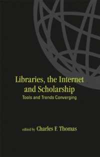 Libraries : the Internet, and Scholarship: Tools and Trends Converging