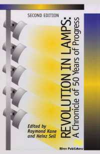 Revolution in Lamps : A Chronicle of 50 Years of Progress, Second Edition （2ND）