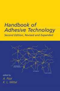 接着テクノロジー・ハンドブック（第２版）<br>Handbook of Adhesive Technology, Revised and Expanded （2ND）