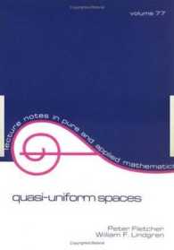 Quasi-Uniform Spaces (Lecture Notes in Pure and Applied Mathematics)