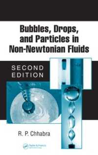 Bubbles, Drops, and Particles in Non-Newtonian Fluids (Chemical Industries) （2ND）