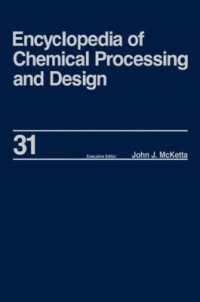 Encyclopedia of Chemical Processing and Design : Volume 31 - Natural Gas Liquids and Natural Gasoline to Offshore Process Piping: High Performance Alloys (Chemical Processing and Design Encyclopedia)