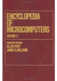 Encyclopedia of Microcomputers : Compuserve to Computer Programs : Outliners (Encyclopedia of Microcomputers) 〈003〉