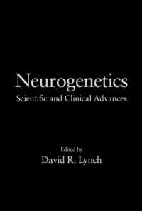 Neurogenetics : Scientific and Clinical Advances (Neurological Disease and Therapy)
