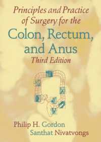 結腸・直腸・肛門外科の基礎と臨床（第３版）<br>Principles and Practice of Surgery for the Colon, Rectum, and Anus （3RD）