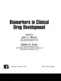 臨床医薬品開発におけるバイオマーカー<br>Biomarkers in Clinical Drug Development (Drugs and the Pharmaceutical Sciences)