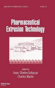 医薬品排出テクノロジー<br>Pharmaceutical Extrusion Technology (Drugs and the Pharmaceutical Sciences)