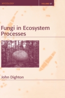 Fungi in Ecosystem Processes (Mycology) 〈17〉 （REV EXP）