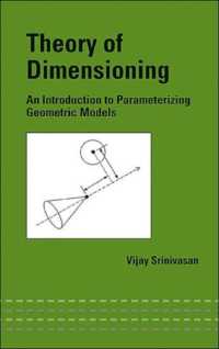 Theory of Dimensioning : An Introduction to Parameterizing Geometric Models (Mechanical Engineering)