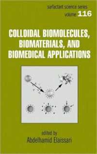 Colloidal Biomolecules, Biomaterials, and Biomedical Applications (Surfactant Science)