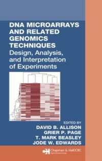 DNA Microarrays and Related Genomics Techniques : Design, Analysis, and Interpretation of Experiments