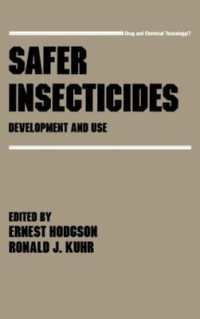 Safer Insecticides : Development and Use (Drug and Chemical Toxicology)