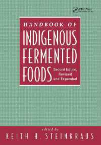 Handbook of Indigenous Fermented Foods, Revised and Expanded (Food Science and Technology) （2ND）