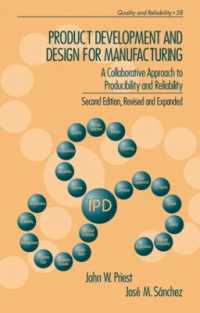 製造業のための商品開発および設計（第２版）<br>Product Development and Design for Manufacturing : A Collaborative Approach to Producibility and Reliability, Second Edition, (Quality and Reliability) （2ND）