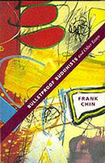 Bulletproof Buddhists and Other Essays