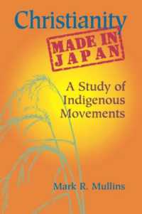 Christianity Made in Japan : A Study of Indigenous Movements