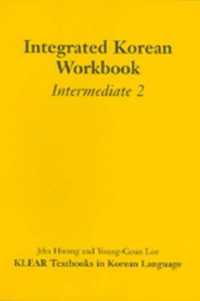 Integrated Korean Workbook : Intermediate 2 (Integrated Korean)