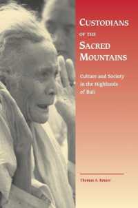 Custodians of the Sacred Mountains : Culture and Society in the Highlands of Bali