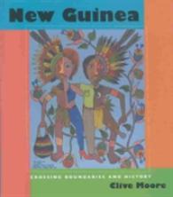 New Guinea : Crossing Boundaries and History
