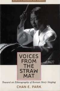 Voices from the Straw Mat : Toward an Ethnography of Korean Story Singing (Hawaii Studies on Korea)