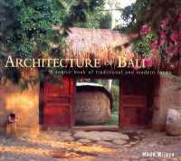 Architecture of Bali : A Source Book of Traditional and Modern Forms (Latitude 20 Books (Hardcover))