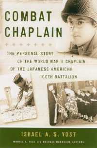 Combat Chaplain : The Personal Story of the WWII Chaplain of the Japanese American 100th Battalion (Latitude 20 Book)