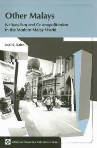 Other Malays : Nationalism and Cosmopolitanism in the Modern Malay World (Asaa Southeast Asia Publications)