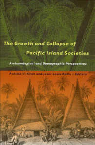 太平洋諸島社会の成長と崩壊<br>The Growth and Collapse of Pacific Island Societies : Archaeological and Demographic Perspectives