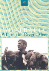 オーストラリア文学<br>Where the Rivers Meet : New Writing from Australia (Manoa)