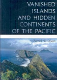 太平洋の消えた島々と大陸<br>Vanished Islands and Hidden Continents of the Pacific (Latitude 20 Book)