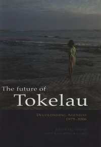 The Future of Tokelau : Decolonising Agendas, 1975-2006