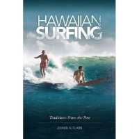 Hawaiian Surfing : Traditions from the Past