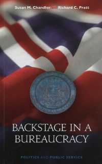 Backstage in a Bureaucracy : Politics and Public Service