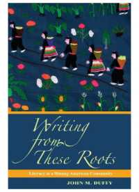 Writing from These Roots : Literacy in a Hmong-American Community