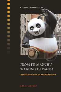 From Fu Manchu to Kung Fu Panda : Images of China in American Film (Critical Interventions)