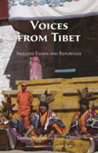 Voices from Tibet : Selected Essays and Reportage