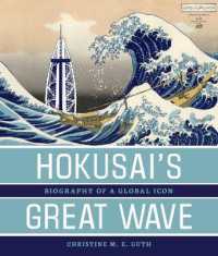 Hokusai's Great Wave : Biography of a Global Icon